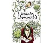 L'Écrivain abominable ( Anne-Gaëlle Balp