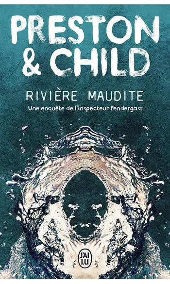 Rivière maudite ( Lincoln Child )
