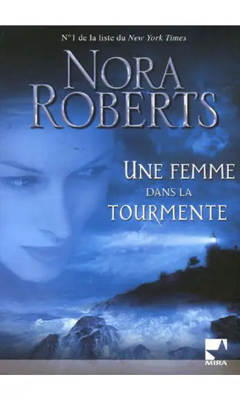 Une femme dans la tourmente ( Roberts )