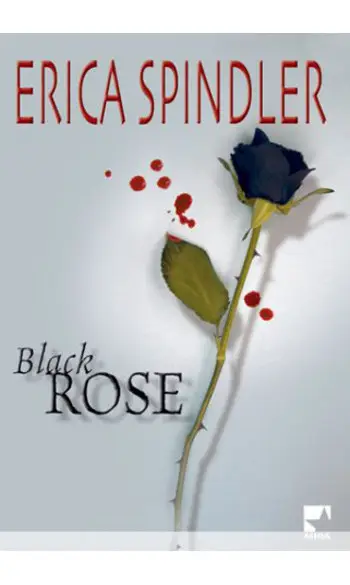 Black Rose ( Erica Spindler )