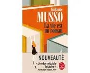 La Vie est un roman ( Guillaume Musso )