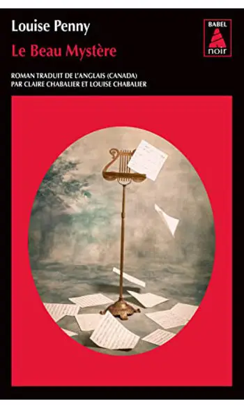 Le Beau Mystère ( Louise Penny )