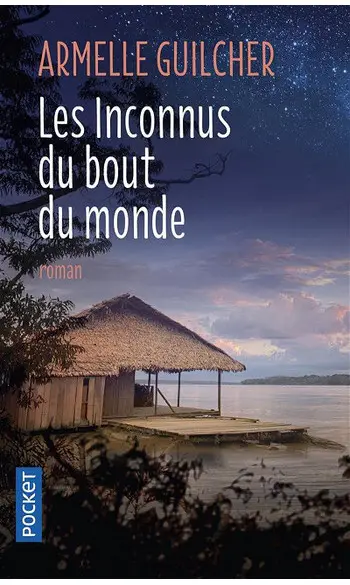 Les Inconnus du bout du monde