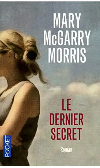 Le dernier secret ( Mary Mc GARRY )