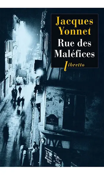 Rue des maléfices : Chronique secrète d'