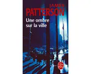 Une ombre sur la ville ( James Patterson
