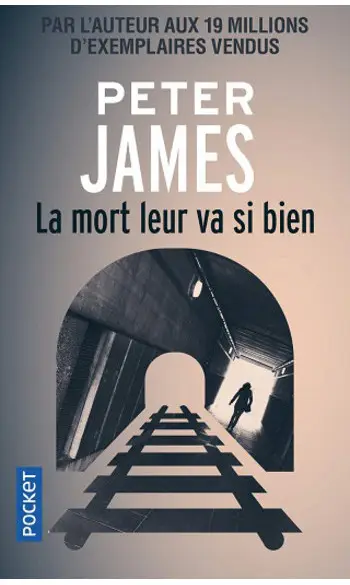La mort leur va si bien ( Peter James )
