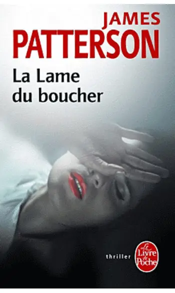 La lame du boucher ( James Patterson )