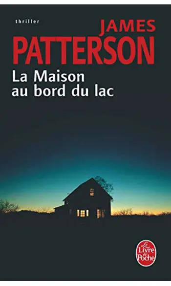 La Maison au bord du lac ( J Patterson )