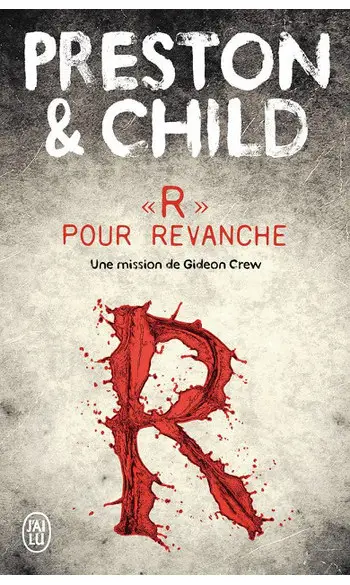 R pour revanche ( Preston & Child )