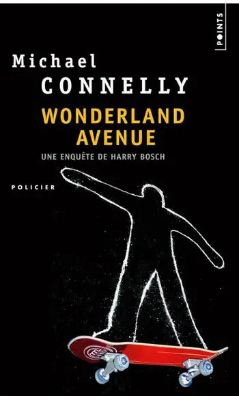 Wonderland Avenue ( Michael Connelly )