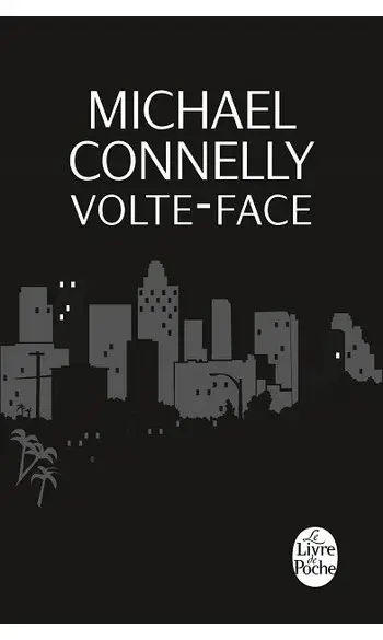 Volte-face ( Michael Connelly )