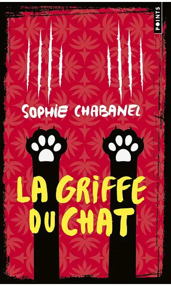 La Griffe du chat ( Sophie Chabanel )