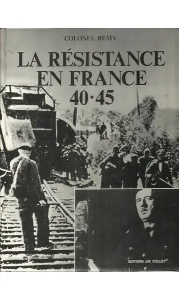 La Résistance en France 1940-1945 ( REMY