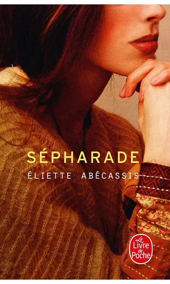 Sépharade ( Eliette Abécassis )