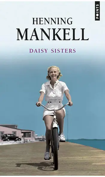 Daisy sisters ( Henning Mankell )