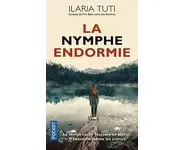 La Nymphe endormie ( Ilaria Tuti )