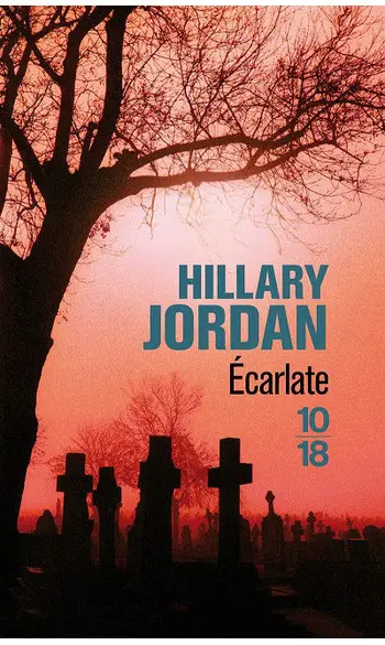 Ecarlate ( Hillary Jordan )