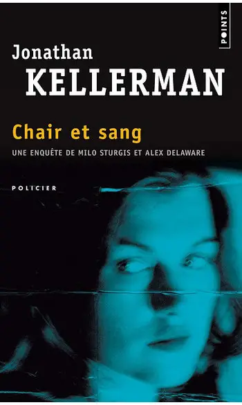 Chair et sang ( Jonathan Kellerman )