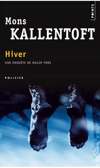 Hiver ( Mons Kallentoft )