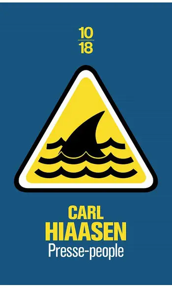 Presse-people ( Carl Hiaasen )