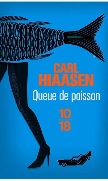 Queue de poisson ( Carl Hiaasen )