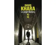 Le projet Bleiberg ( David S. Khara )