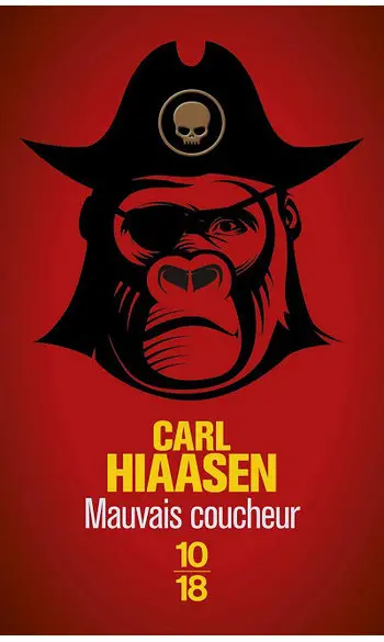 Mauvais coucheur ( Carl Hiaasen )