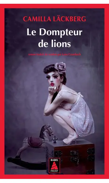 Le Dompteur de lions ( Camilla Läckberg
