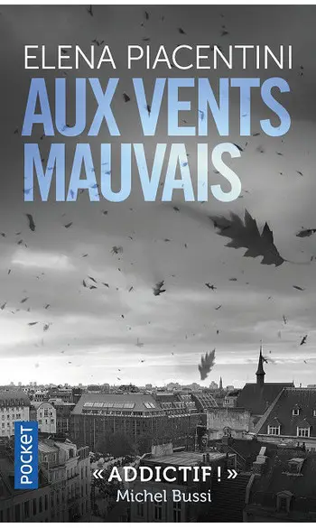 Aux vents mauvais ( Eléna Piacentini )