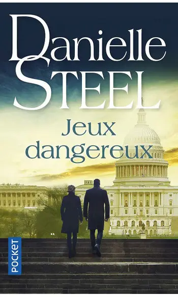 Jeux dangereux ( Danielle STEEL )