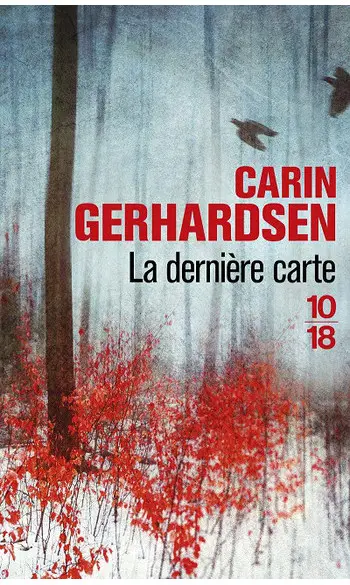 La dernière carte ( Carin Gerhardsen )