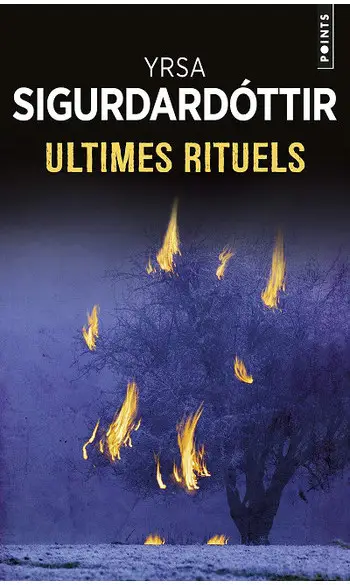 Ultimes Rituels ( Yrsa Sigurdardottir )