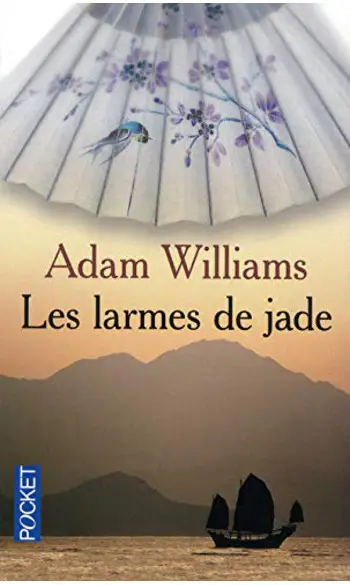 les larmes de Jade ( Adam Williams )