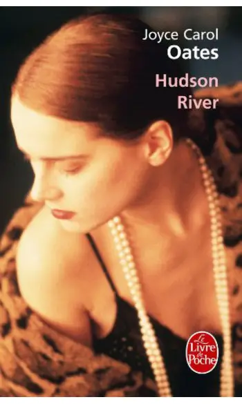 Hudson River ( Joyce Carol Oates )