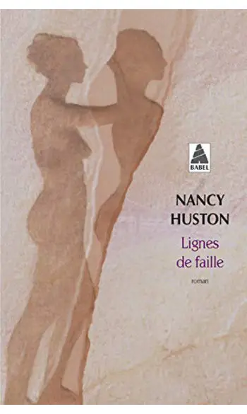 Lignes de faille ( Nancy Huston )