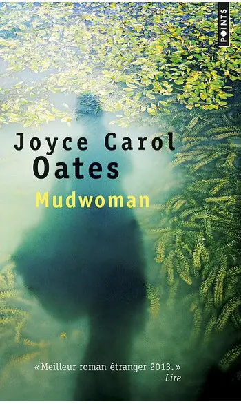 Mudwoman ( Joyce carol Oates )