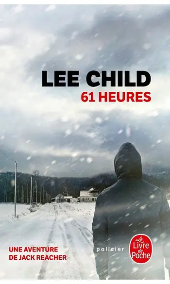61 heures ( Lee Child )