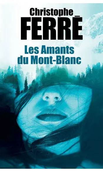 Les Amants du M-Blanc ( C Ferré )