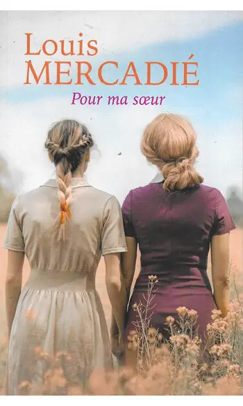 pour ma soeur ( Louis Mercadié )