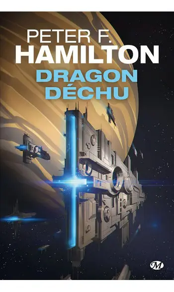 Dragon déchu ( Peter F. Hamilton )
