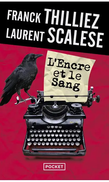 L'encre et le sang ( Thilliez , Scalese
