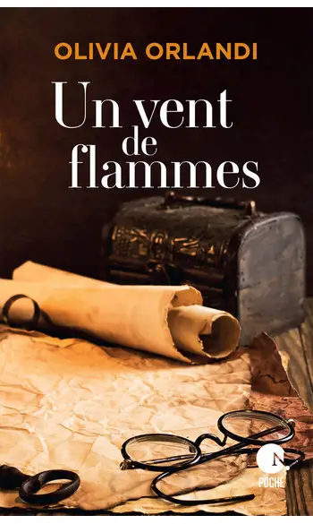 Un vent de flammes ( Olivia Orlandi )