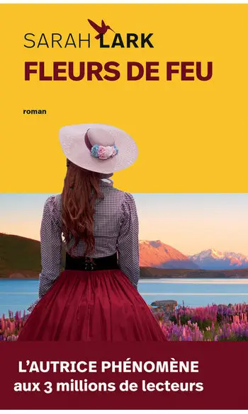 Fleurs de feu ( Sarah Lark )