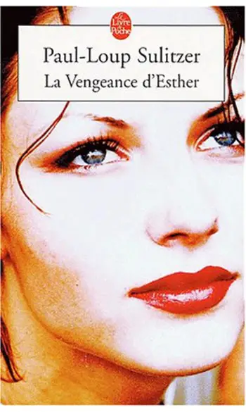La Vengeance d'Esther ( Paul-L Sulitzer