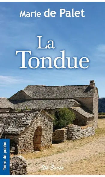 La tondue ( Marie de Palet )