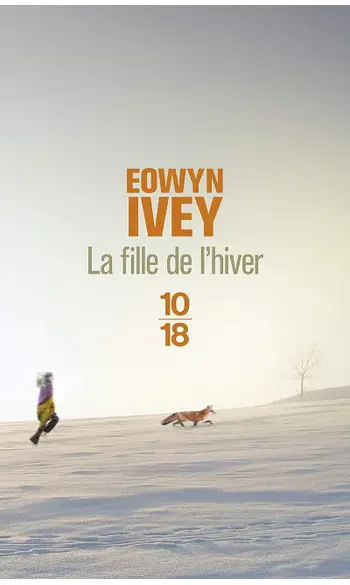 La fille de l'hiver ( Eowyn Ivey )