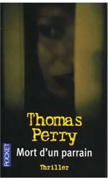 Mort d'un parrain ( Thomas Perry )
