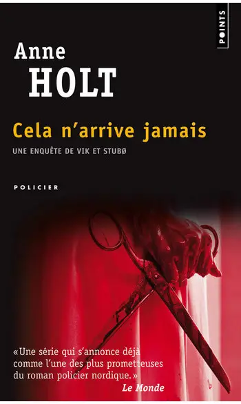 Cela n'arrive jamais ( Anne Holt )