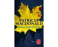 La Fille dans les bois ( P MacDonald )